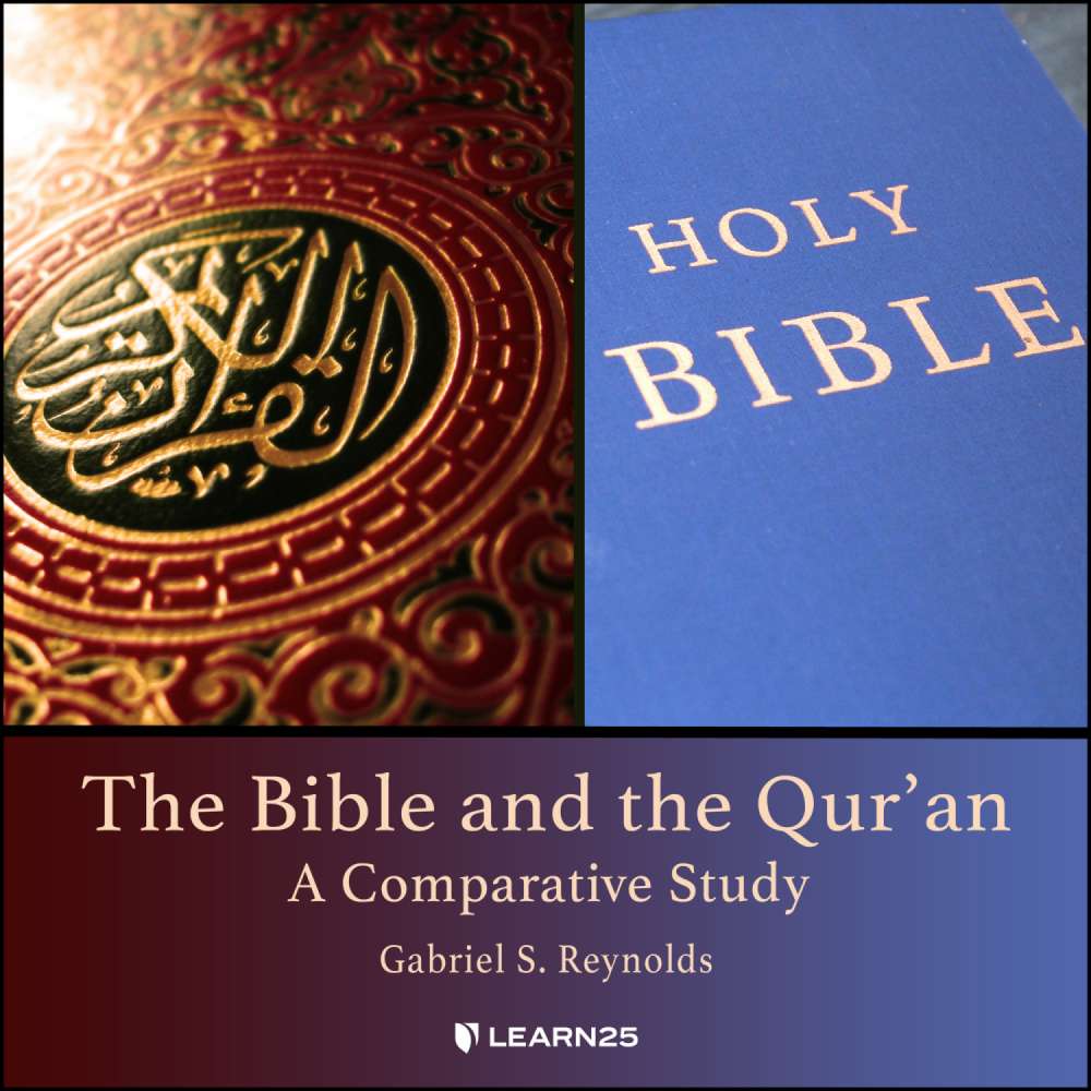 Cover von Gabriel S. Reynolds - The Bible and the Qur'an - A Comparative Study