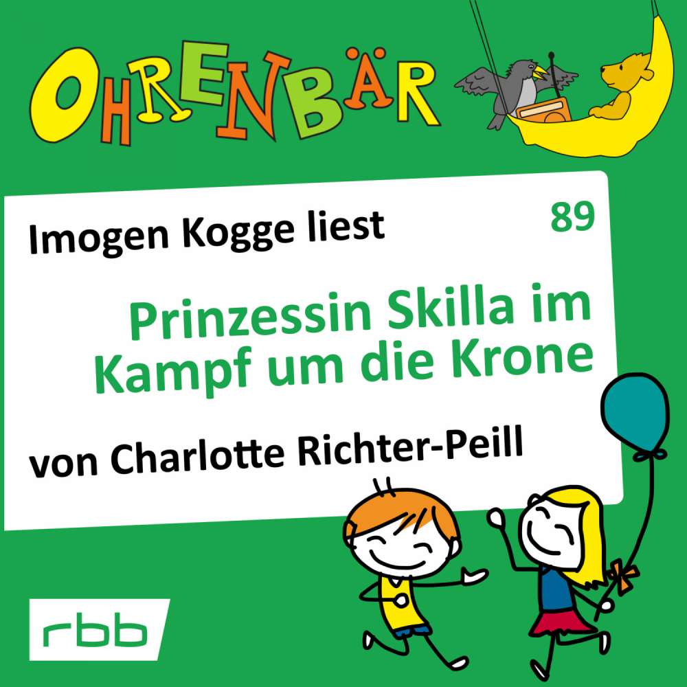 Cover von Ohrenbär - Folge 89 - Prinzessin Skilla im Kampf um die Krone
