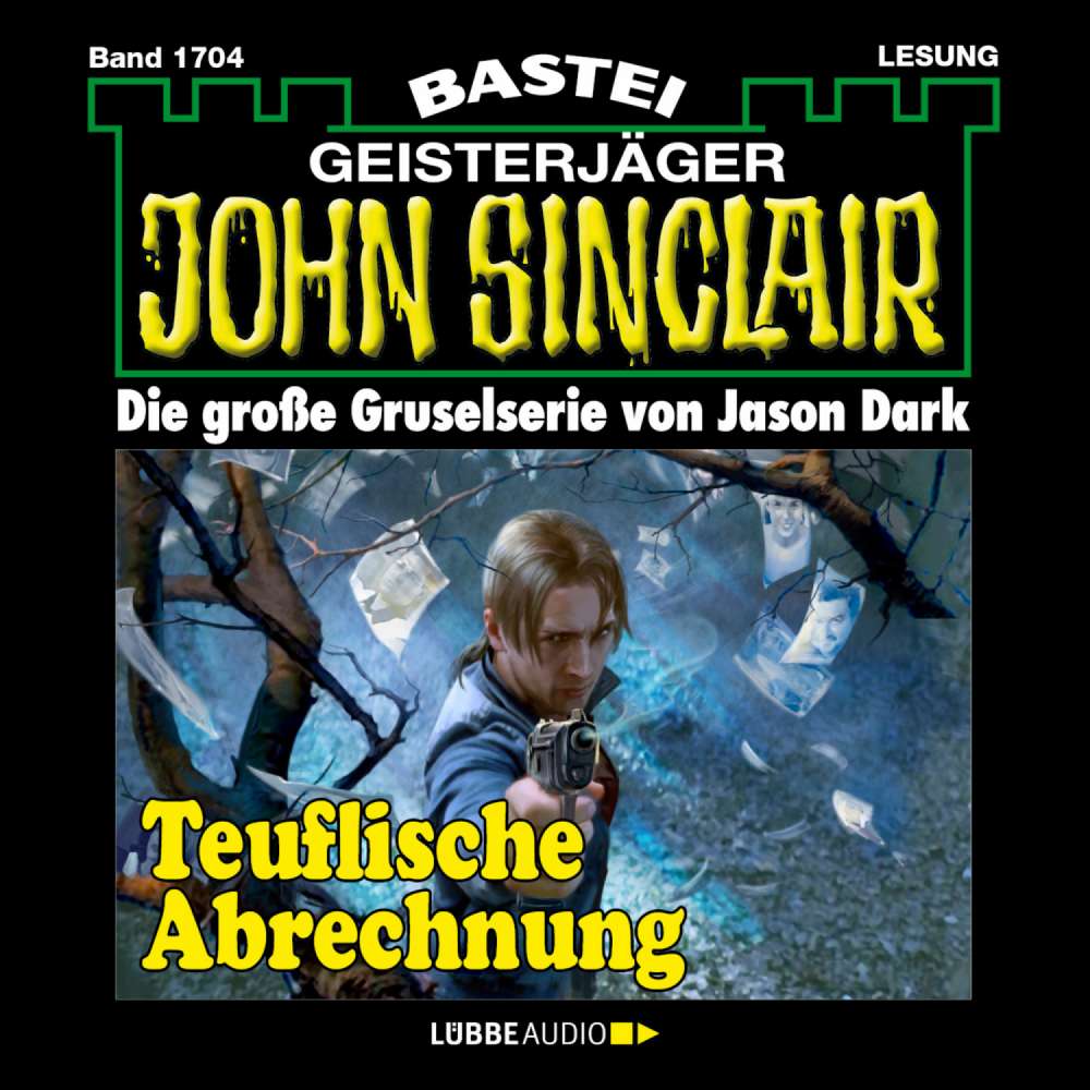 Cover von John Sinclair - John Sinclair - Band 1704 - Teuflische Abrechnung
