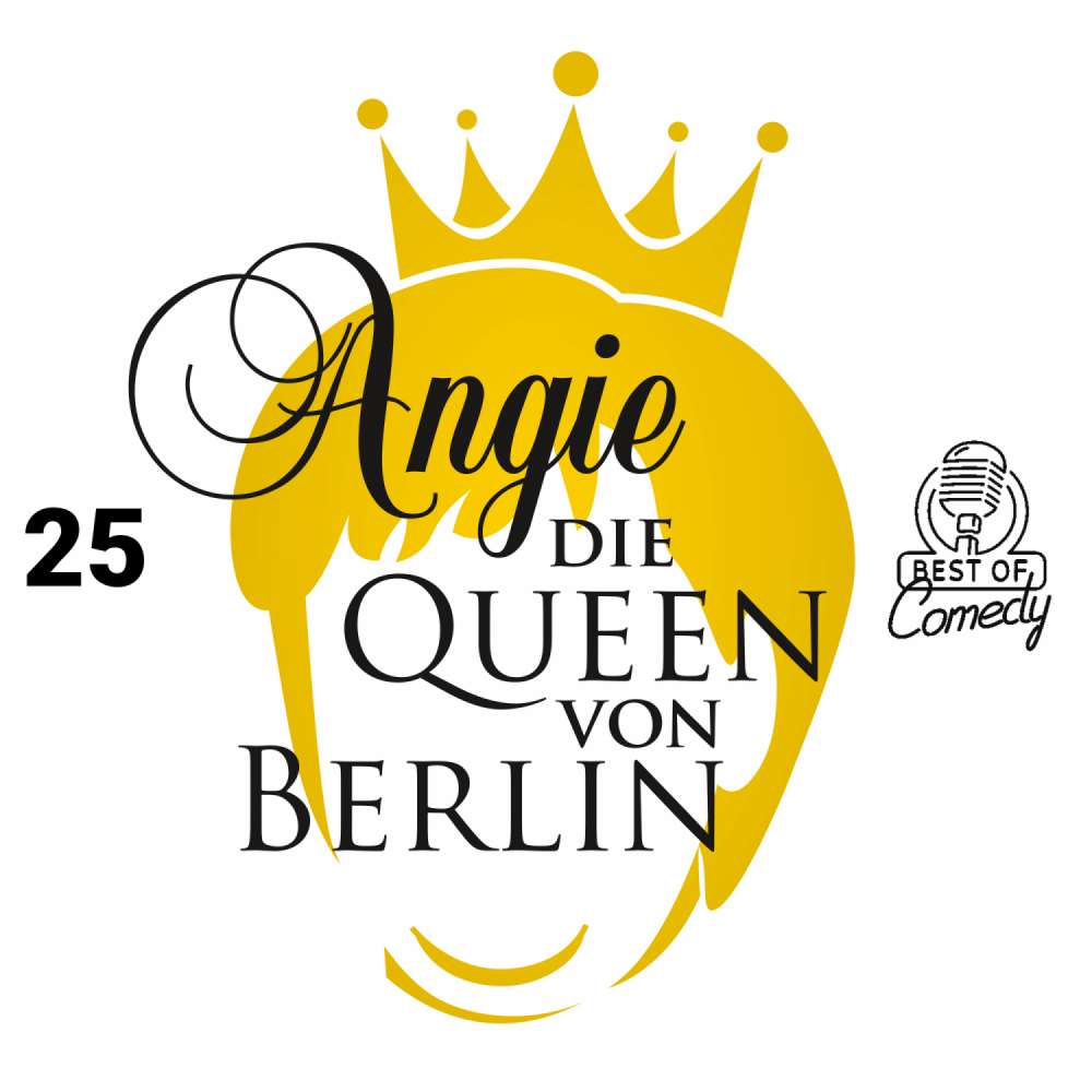 Cover von Best of Comedy: Angie, die Queen von Berlin - Folge 25