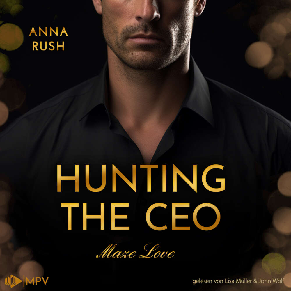 Cover von Anna Rush - Maze Love - Buch 1 - Hunting the CEO