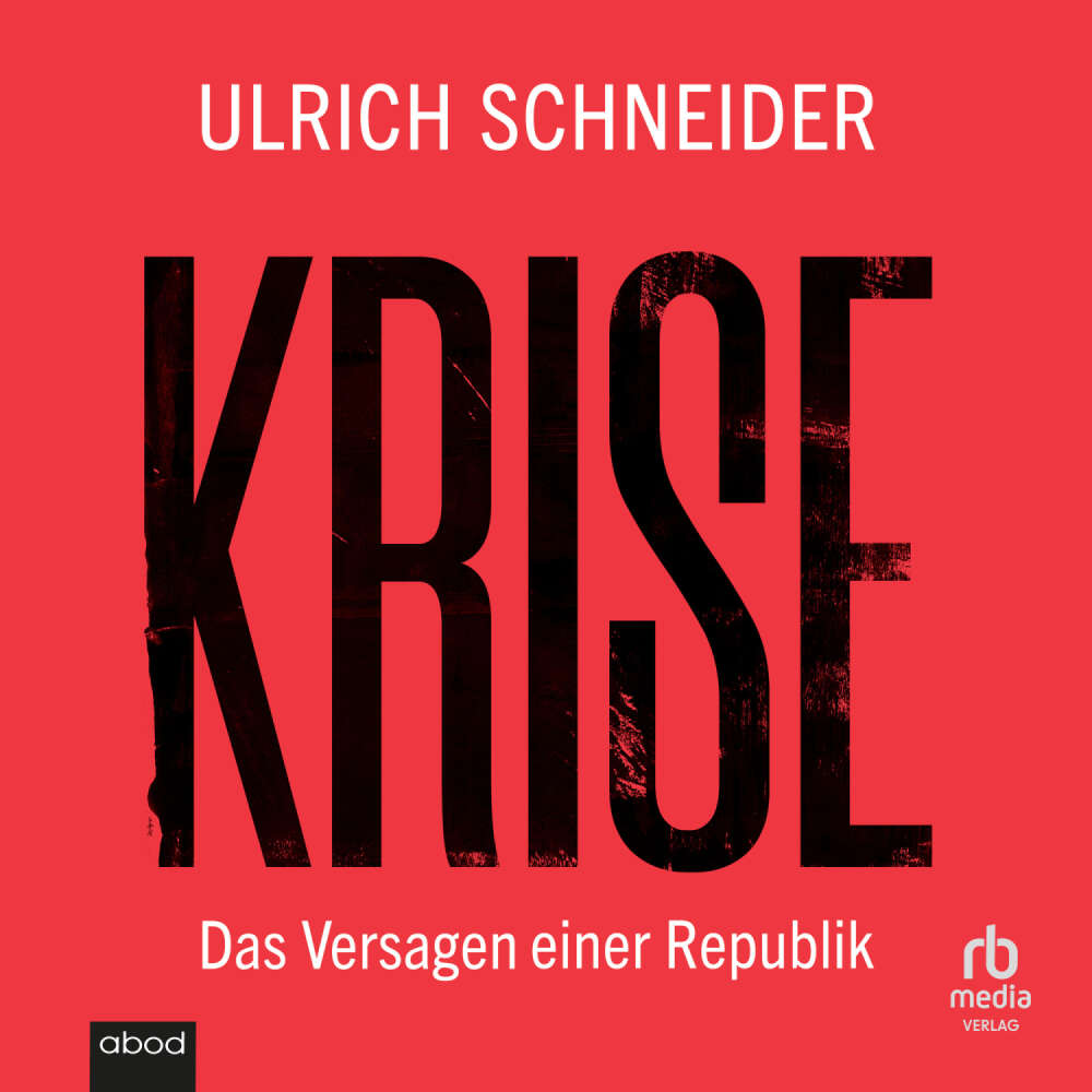 Cover von Ulrich Schneider - Krise - Das Versagen einer Republik