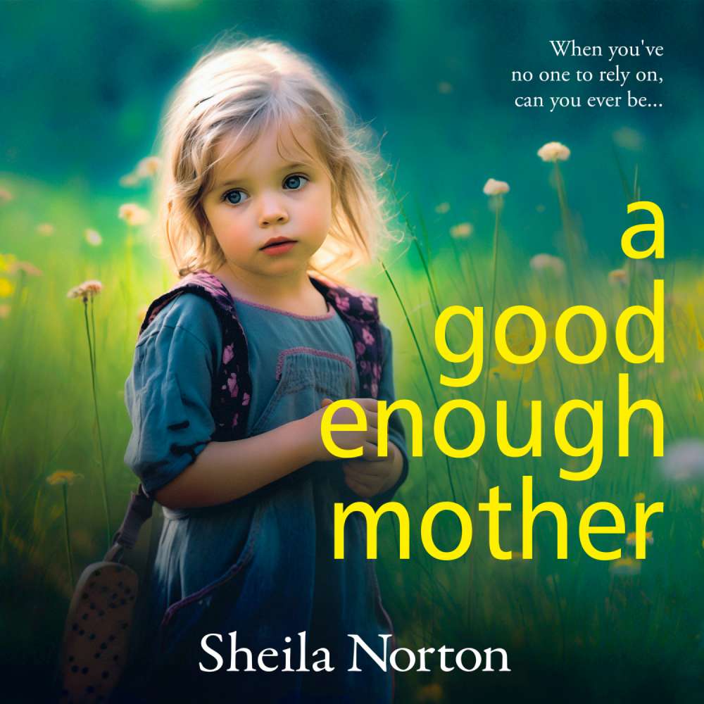 Cover von Sheila Norton - A Good Enough Mother
