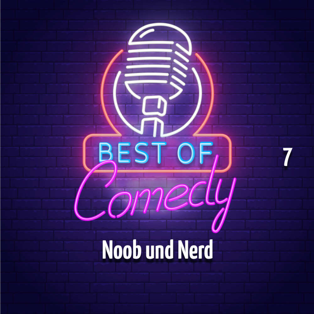 Cover von Diverse Autoren - Best of Comedy: Noob und Nerd 7