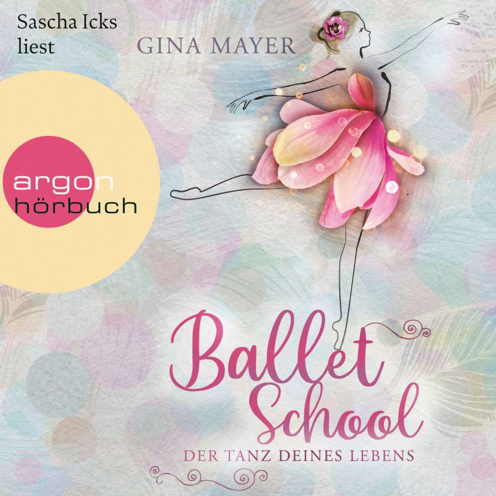 Cover von Ballet School - Ballet School - Band 1 - Ballet School - Der Tanz deines Lebens