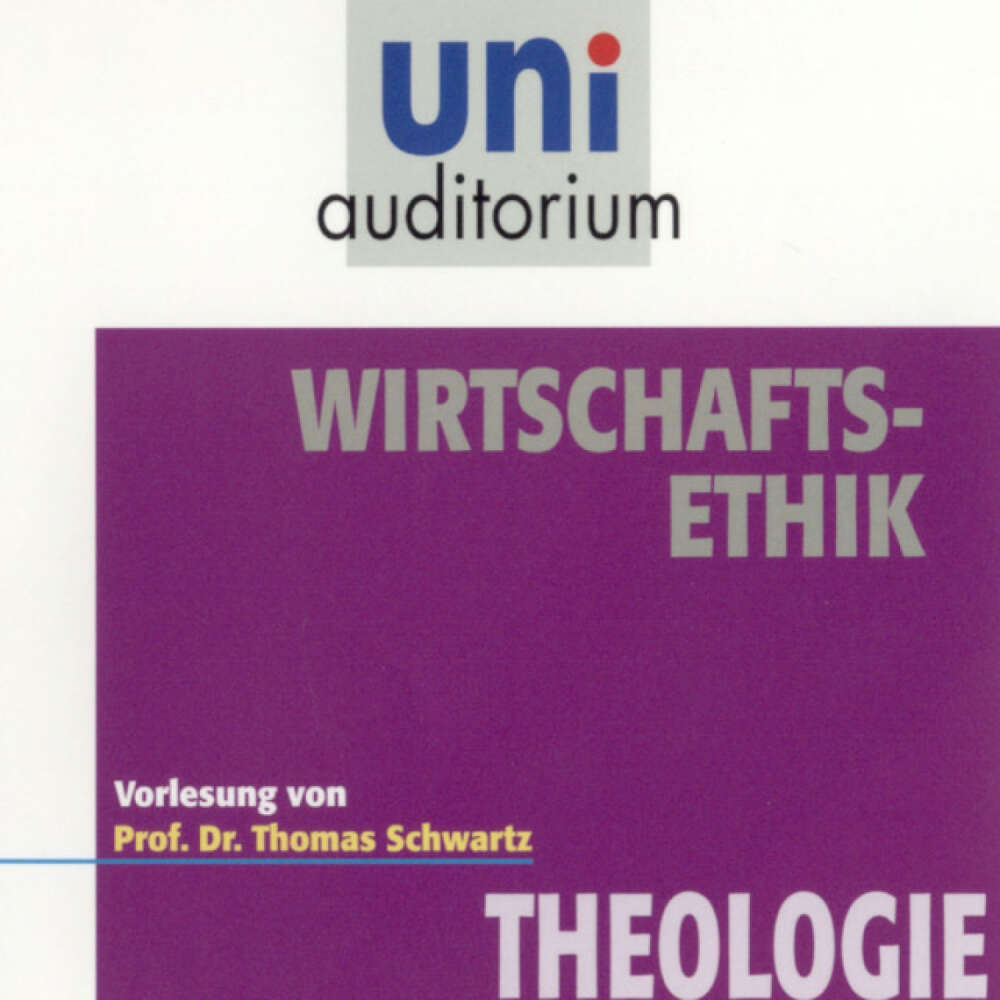 Cover von Thomas Schwartz - Wirtschaftsethik (Theologie)