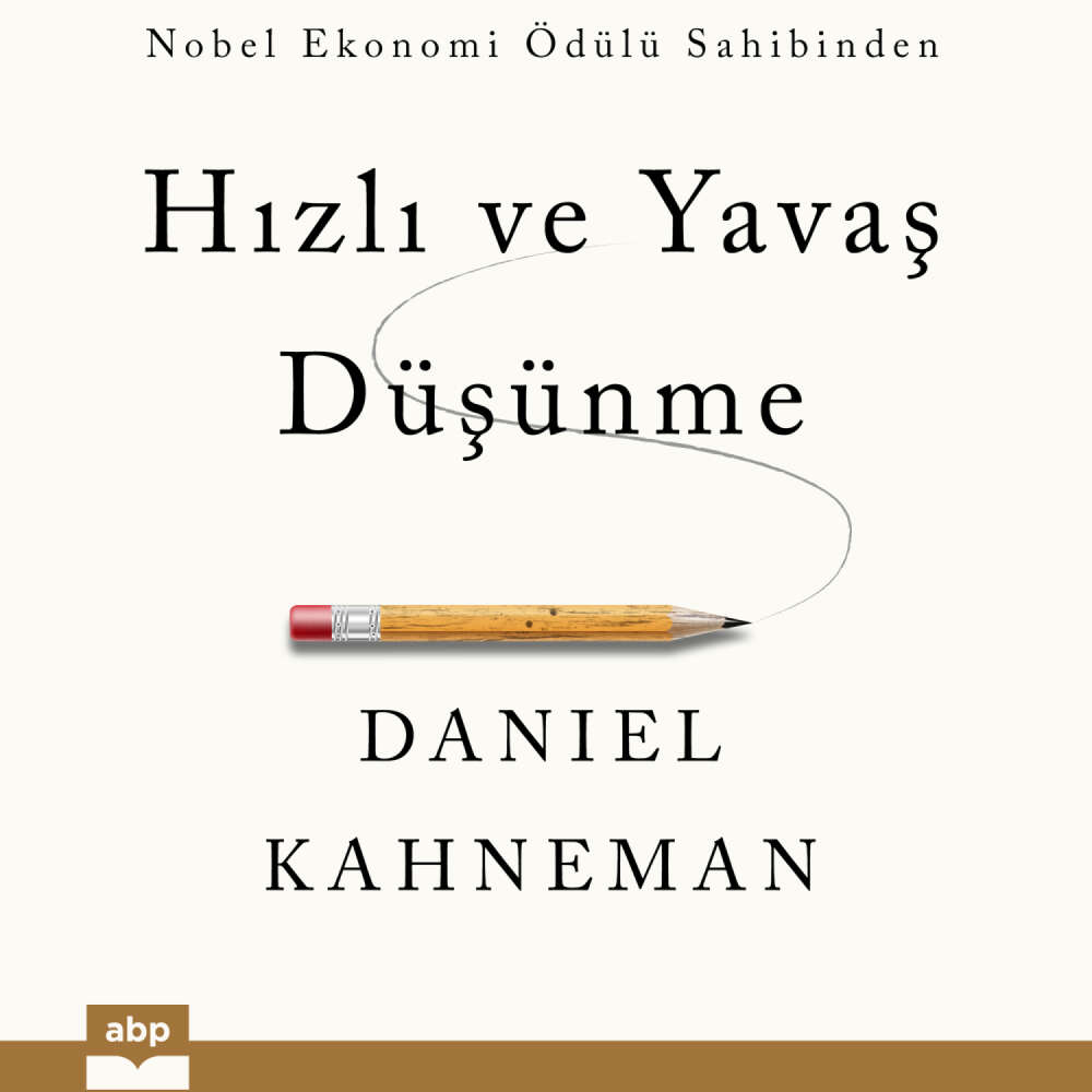 Cover von Daniel Kahneman - Hızlı ve Yavaş Düşünme