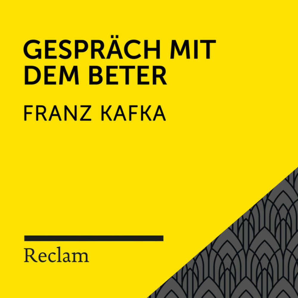 Cover von Reclam Hörbücher - Kafka: Gespräch mit dem Beter (Reclam Hörbuch)