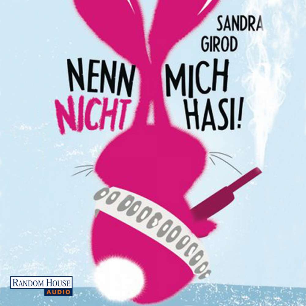 Cover von Sandra Girod - Nenn mich nicht Hasi!