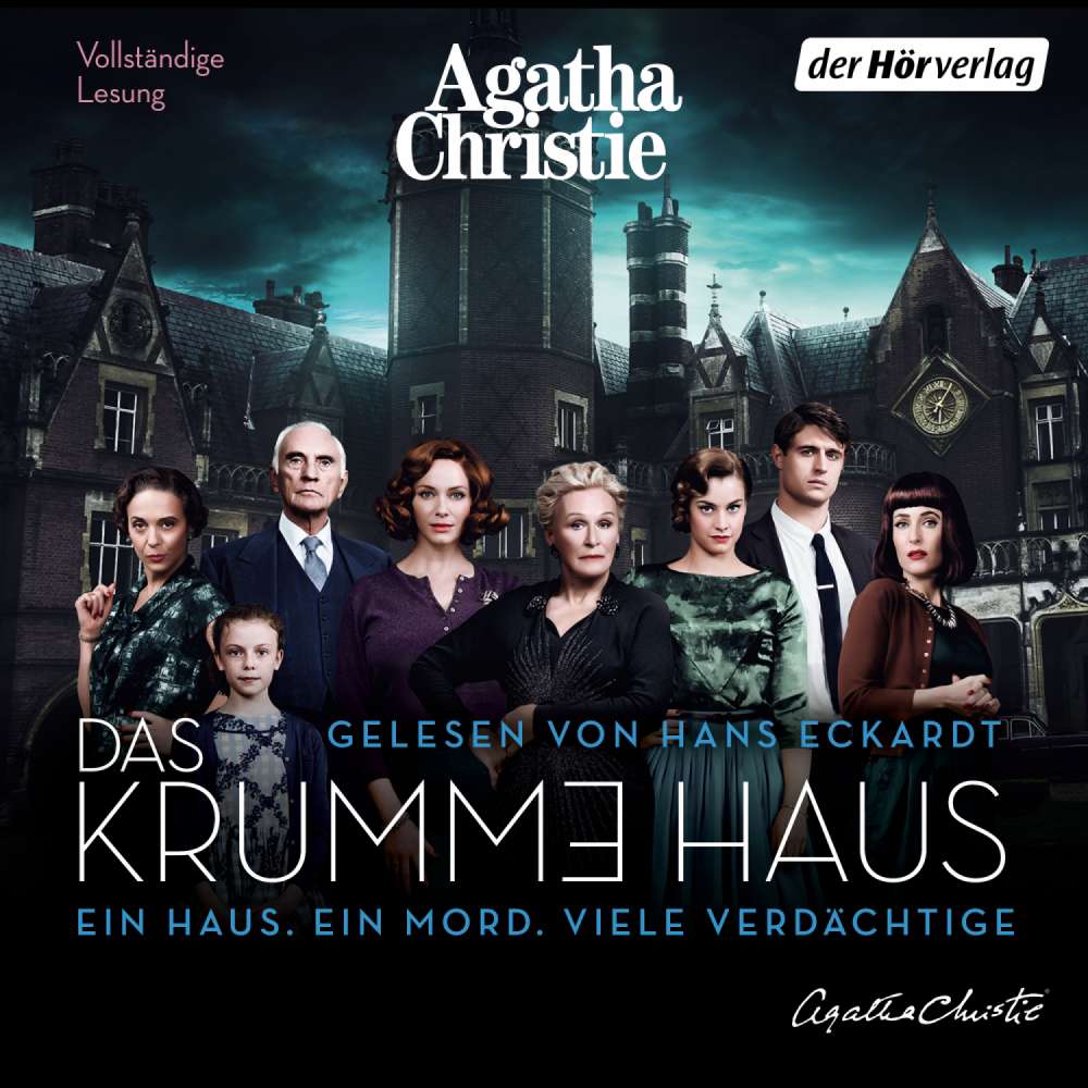 Cover von Agatha Christie - Das krumme Haus - Ein Haus. Ein Mord. Viele Verdächtige.