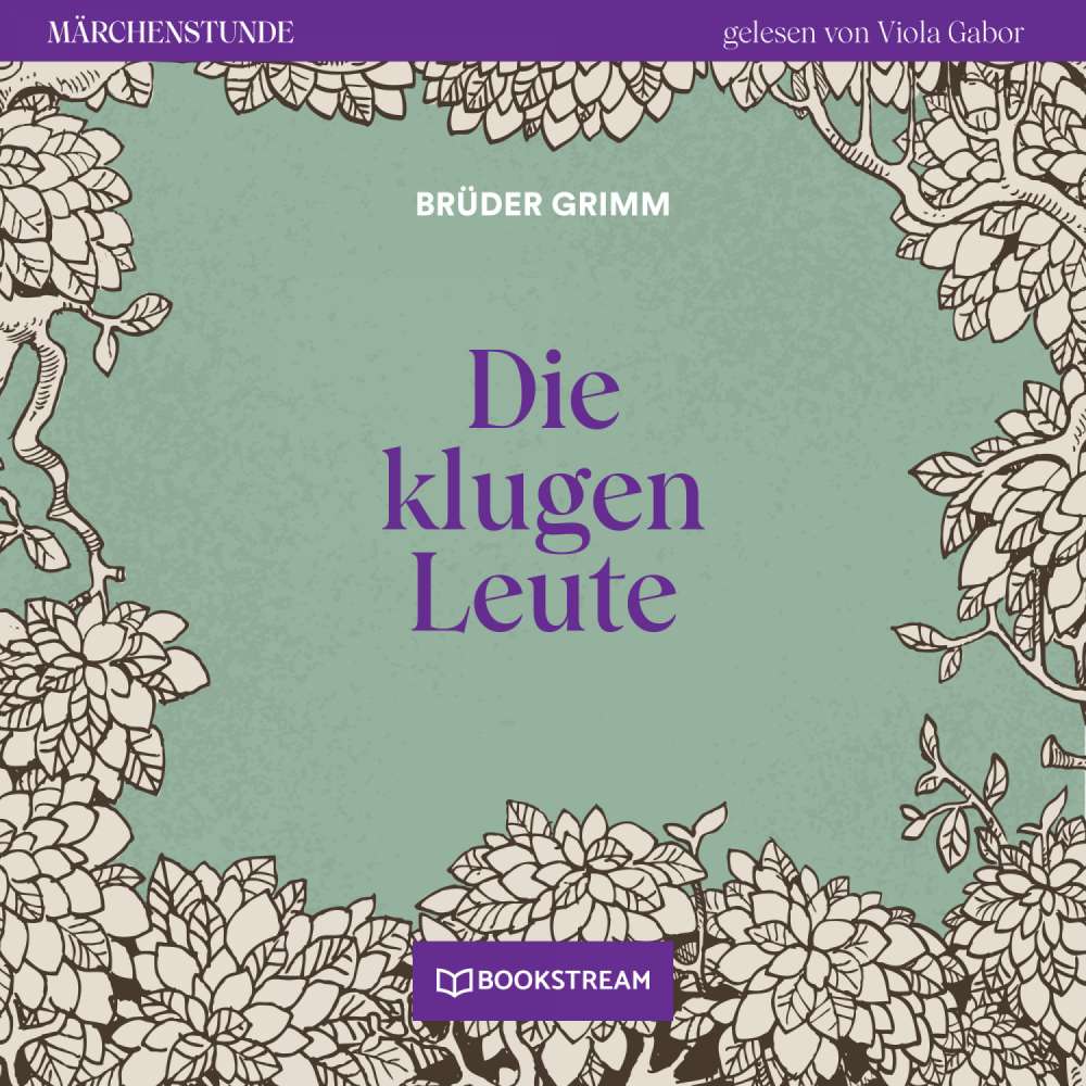 Cover von Brüder Grimm - Märchenstunde - Folge 132 - Die klugen Leute