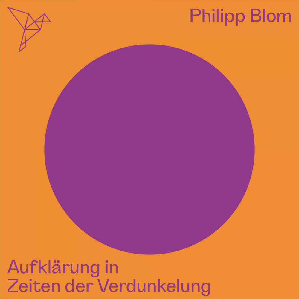 Cover von Philipp Blom - Auf dem Punkt - Aufklärung in Zeiten der Verdunkelung