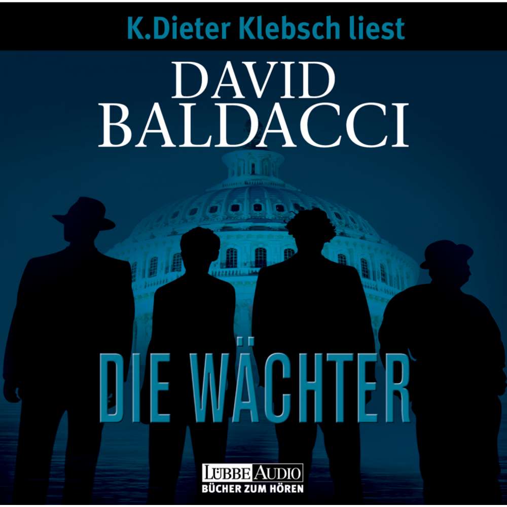 Cover von David Baldacci - Die Wächter