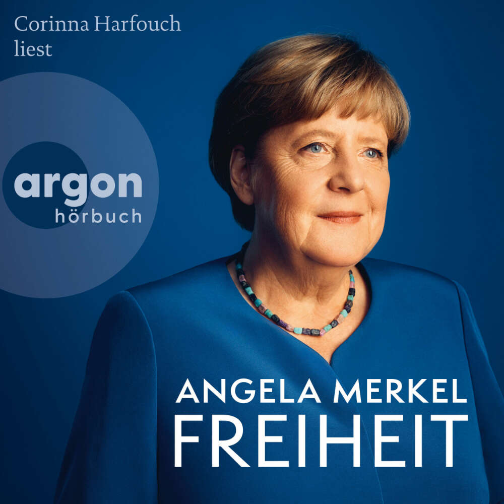 Cover von Angela Merkel - Freiheit - Erinnerungen 1954-2021