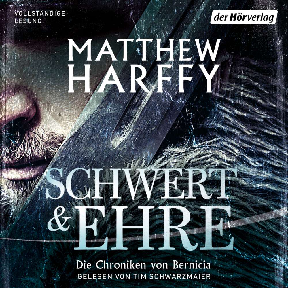 Cover von Matthew Harffy - Die Chroniken von Bernicia - Band 1 - Schwert und Ehre