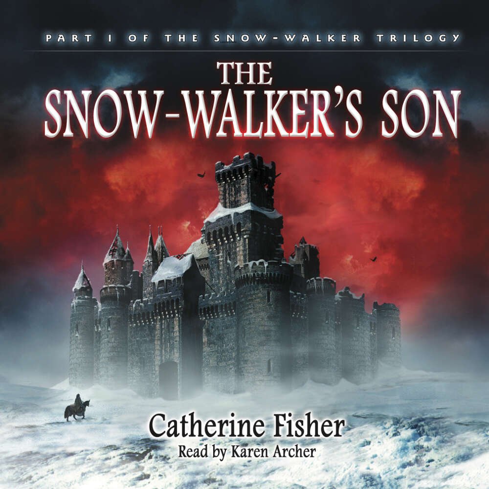 Cover von Catherine Fisher - The Snow-Walker's Son - The Snow-Walker Trilogy, Book 1