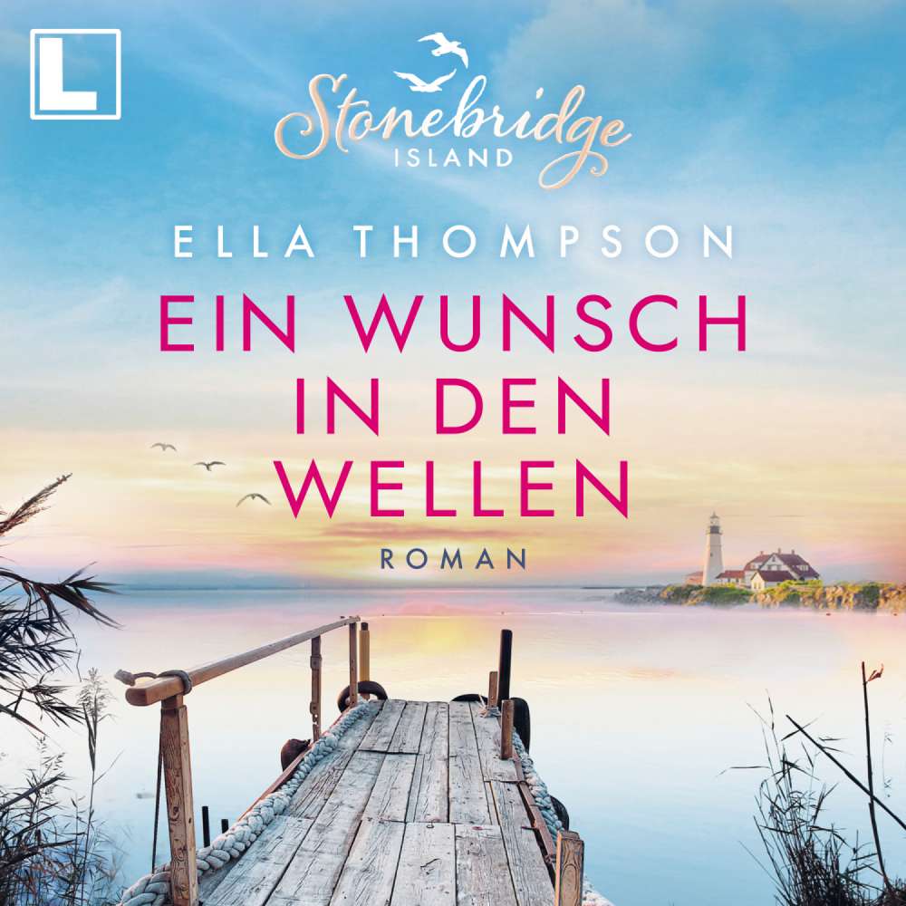 Cover von Ella Thompson - Stonebridge Island - Band 1 - Ein Wunsch in den Wellen