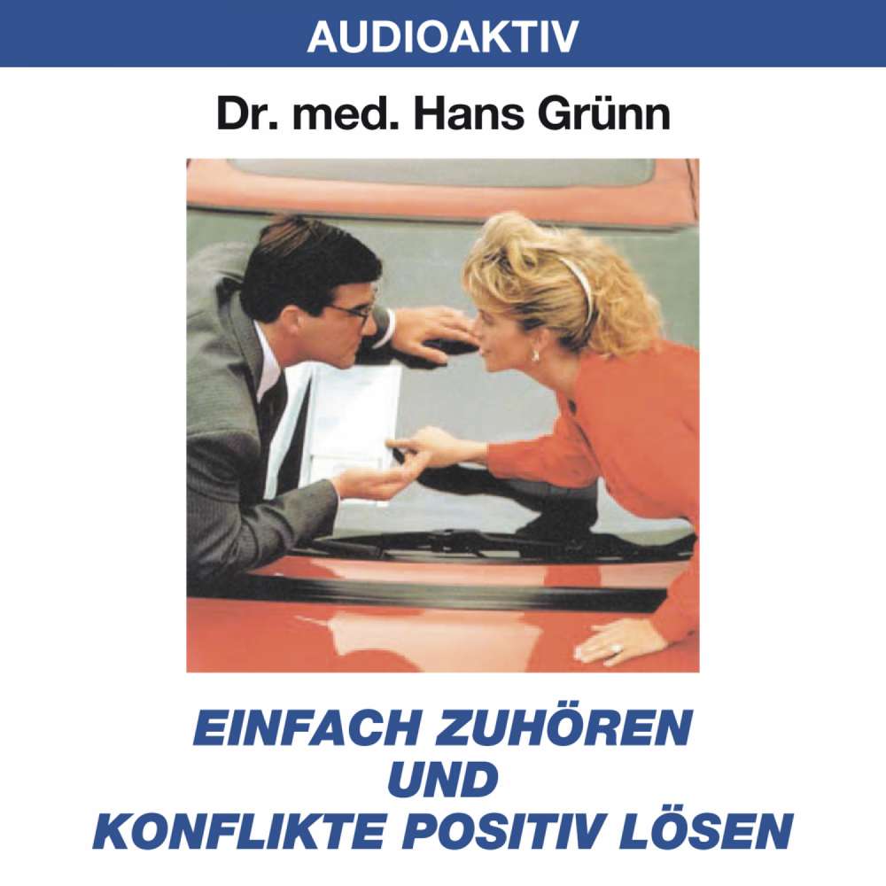 Cover von Dr. Hans Grünn - Einfach zuhören und Konflikte positiv lösen