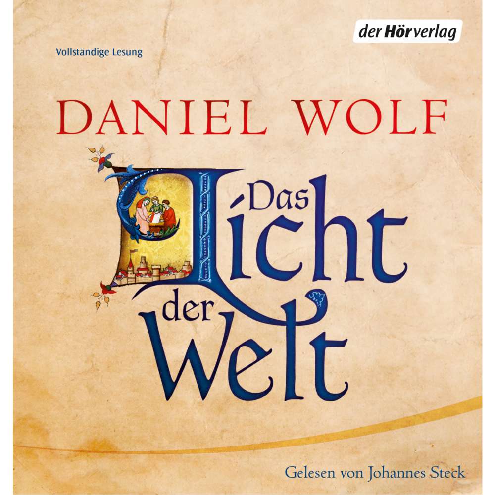 Cover von Daniel Wolf - Das Licht der Welt - Historischer Roman