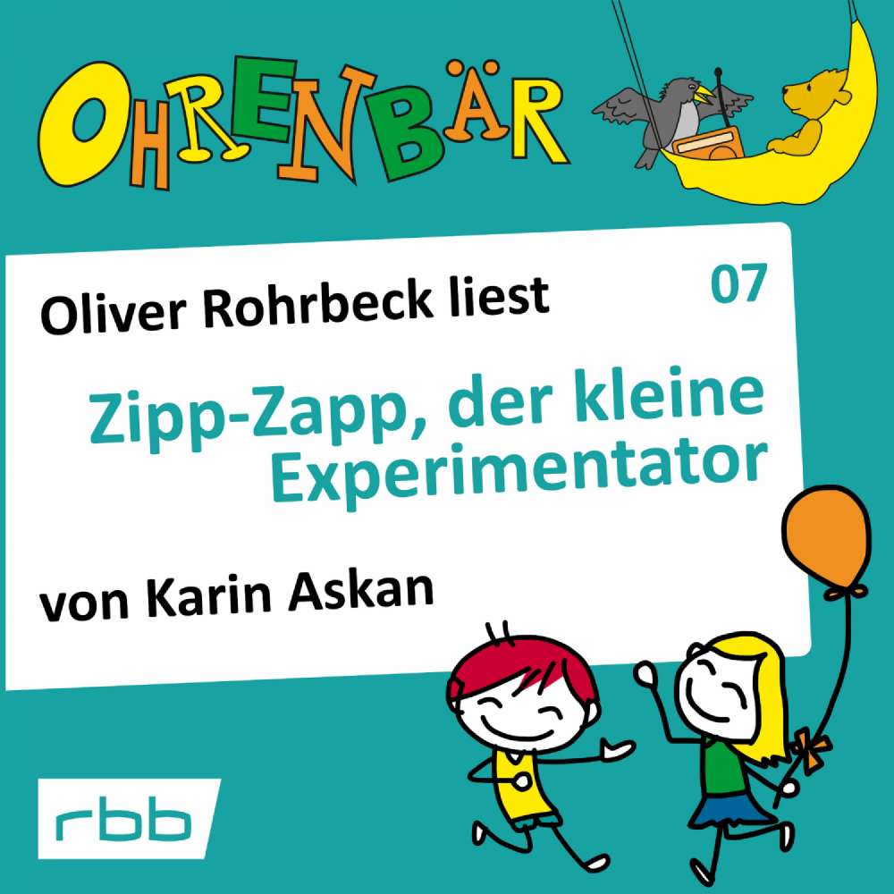 Cover von Ohrenbär - Folge 7 - Zipp Zapp der kleine Experimentator