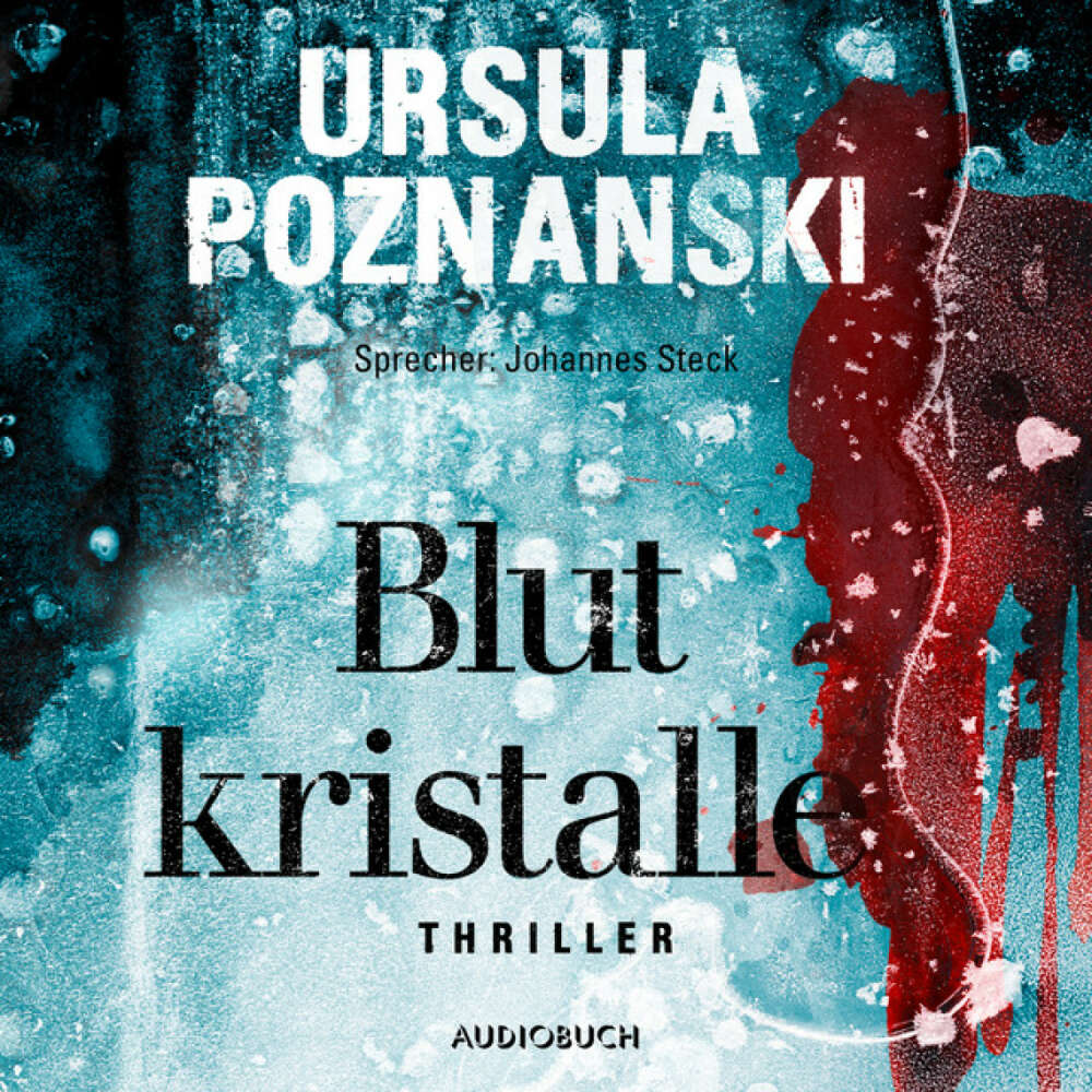 Cover von Ursula Poznanski - Blutkristalle (ungekürzt)