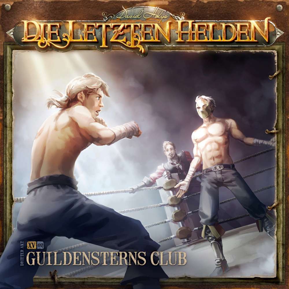 Cover von Die Letzten Helden - Folge 15 - Episode 2 - Guildensterns Club