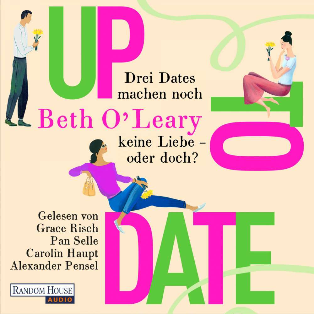 Cover von Beth O'Leary - Up to Date - Drei Dates machen noch keine Liebe - oder doch?