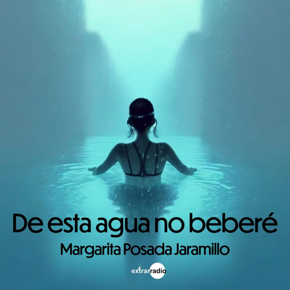 Cover von Margarita Posada Jaramillo - De esta agua no beberé
