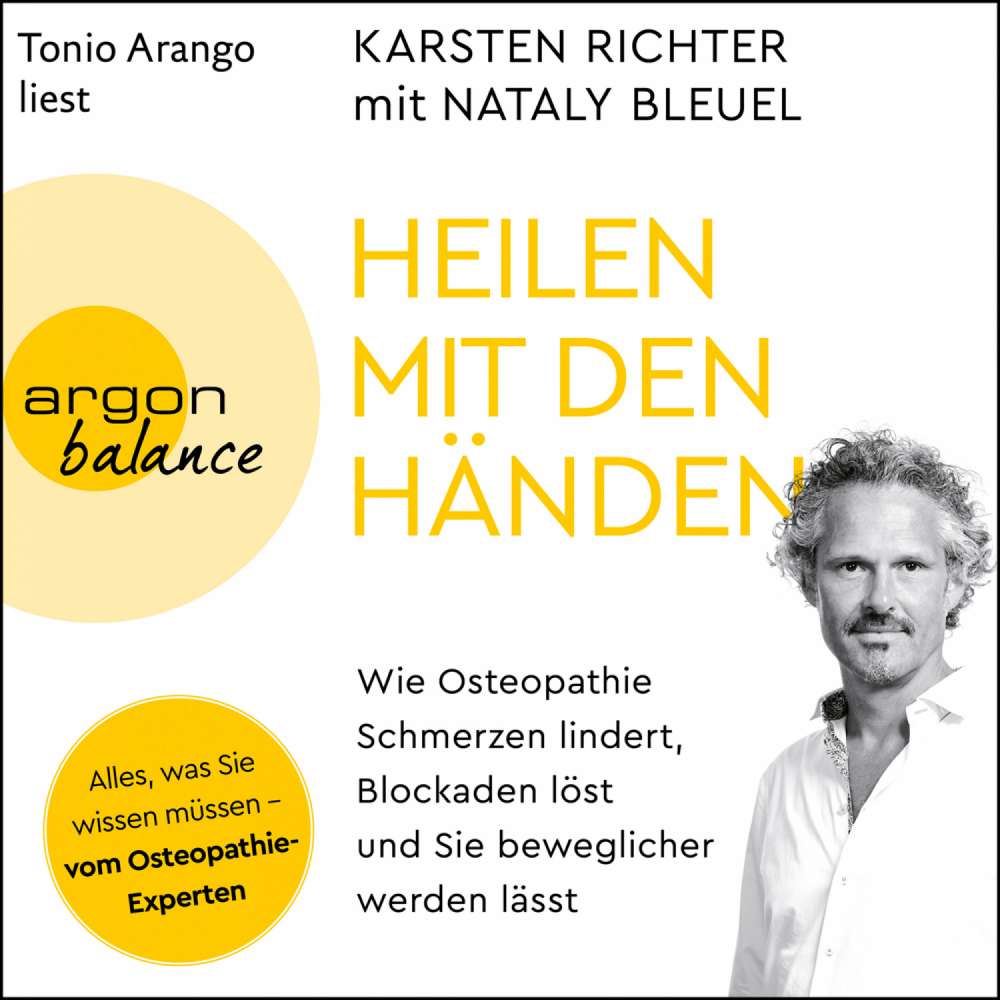 Cover von Karsten Richter - Heilen mit den Händen - Wie Osteopathie Schmerzen lindert, Blockaden löst und Sie beweglicher werden lässt