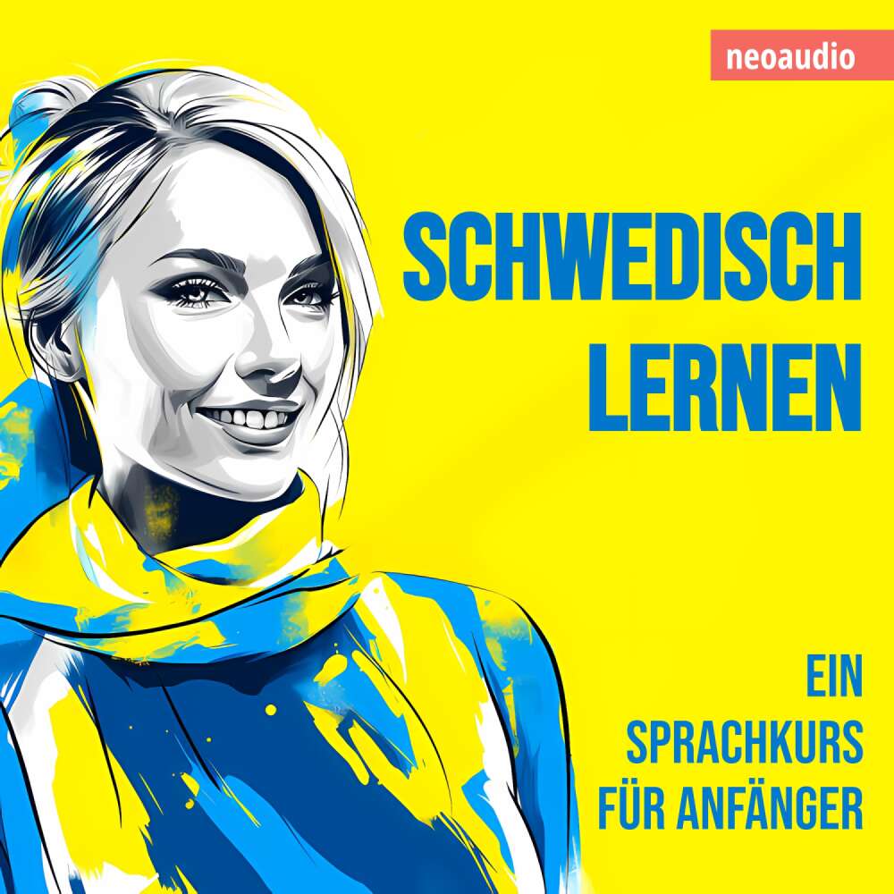 Cover von NeoAudio - Sprachkurse für Anfänger - Schwedisch lernen