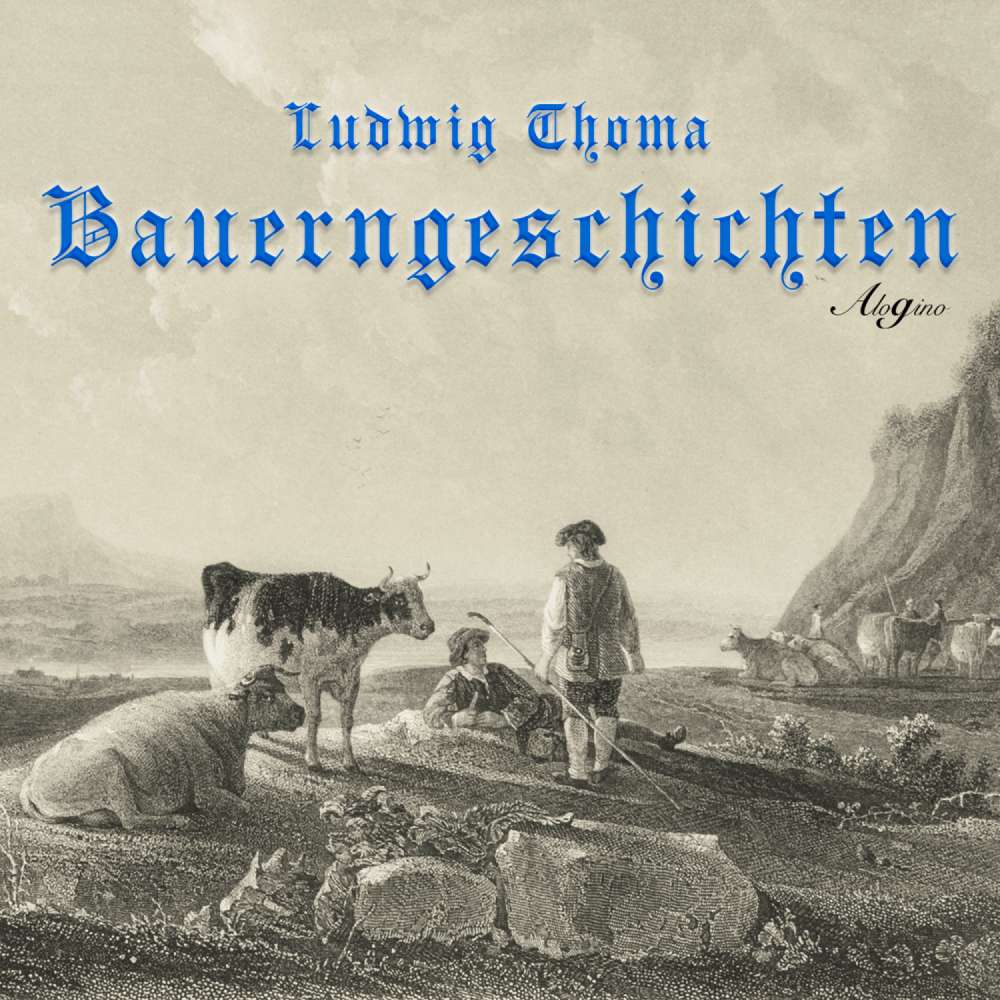 Cover von Ludwig Thoma - Bauerngeschichten