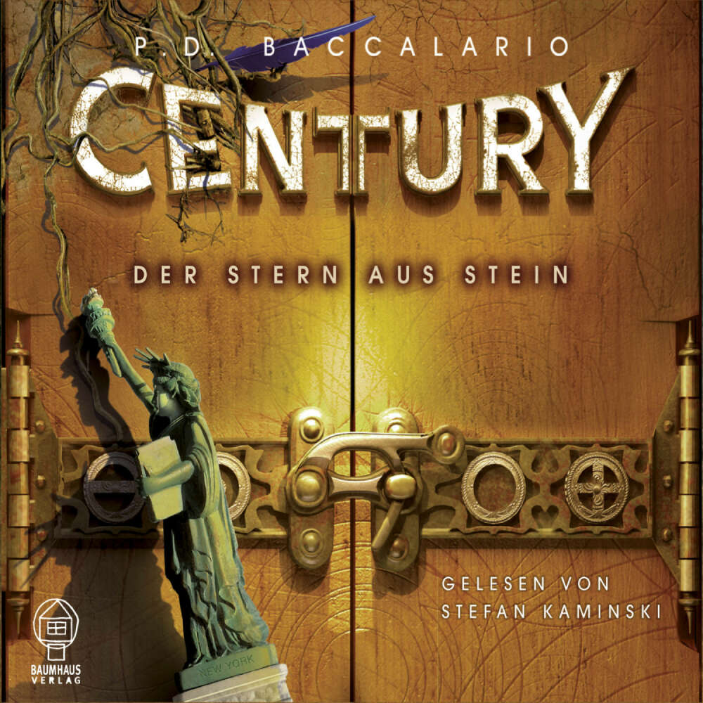 Cover von P. D. Baccalario - Century 2 - Der Stern aus Stein