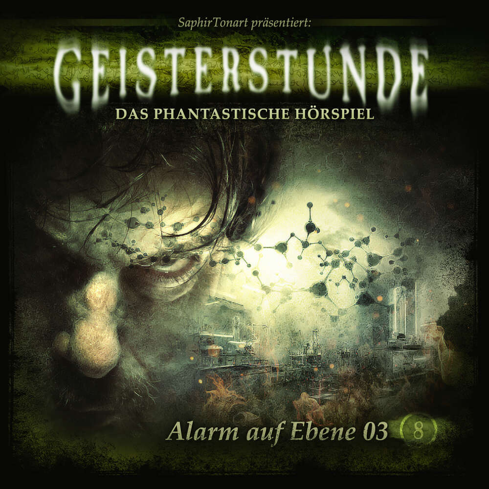 Cover von Geisterstunde - Das phantastische Hörspiel - Folge 8 - Alarm auf Ebene 03