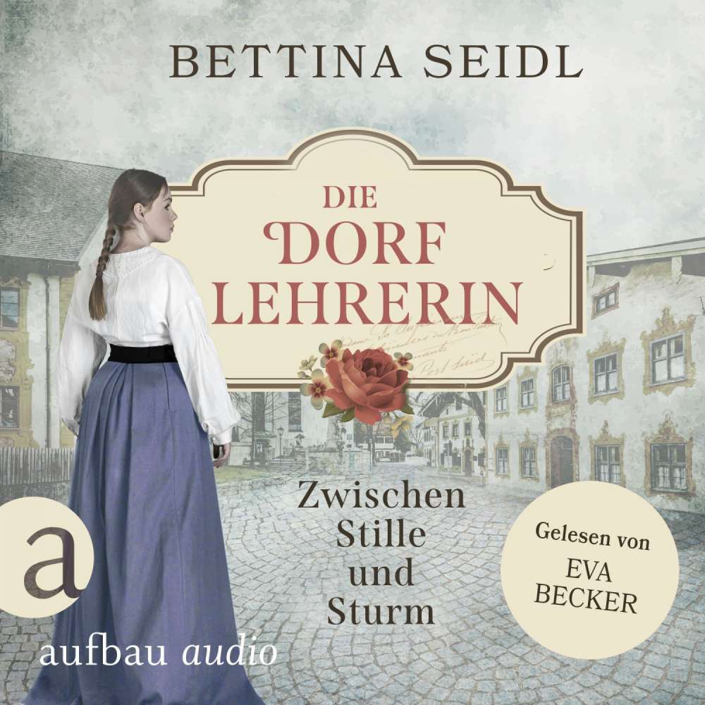 Cover von Bettina Seidl - Die Dorflehrerin-Reihe - Band 2 - Die Dorflehrerin: Zwischen Stille und Sturm
