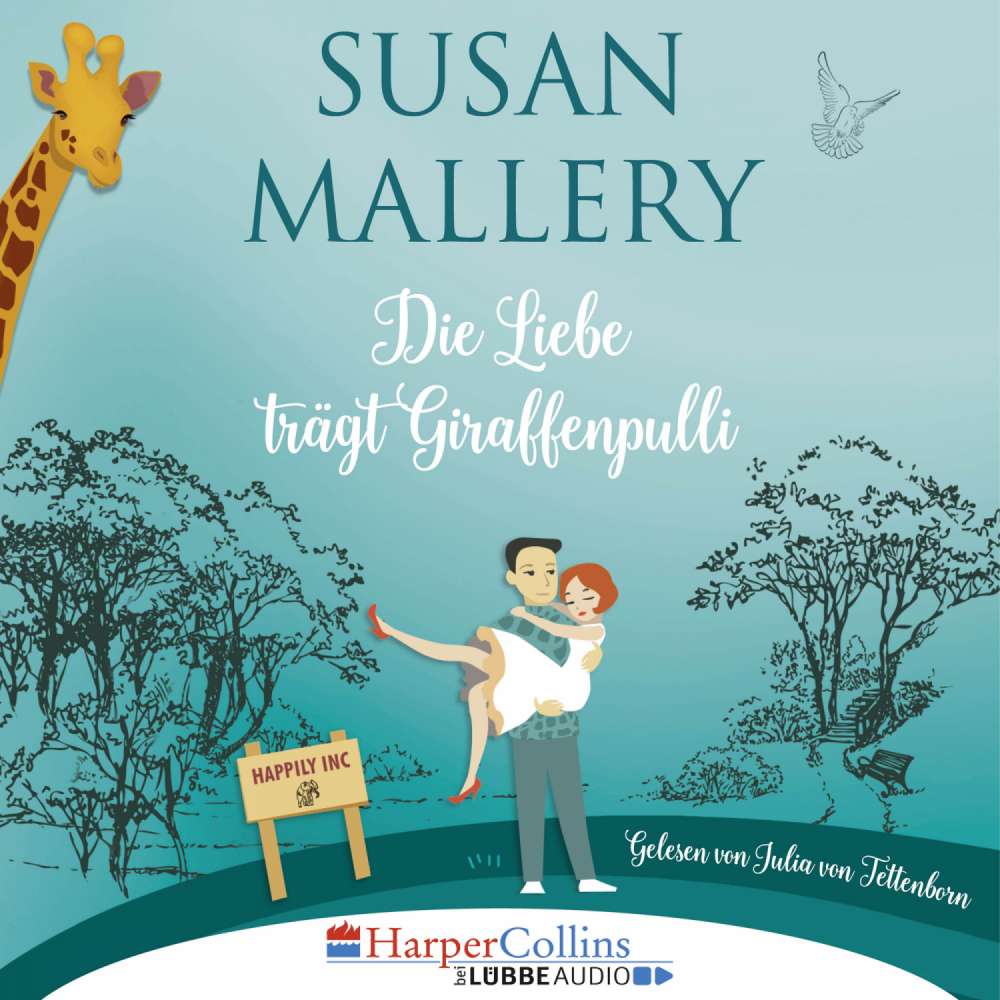 Cover von Susan Mallery - Happily Inc - Teil 2 - Die Liebe trägt Giraffenpulli