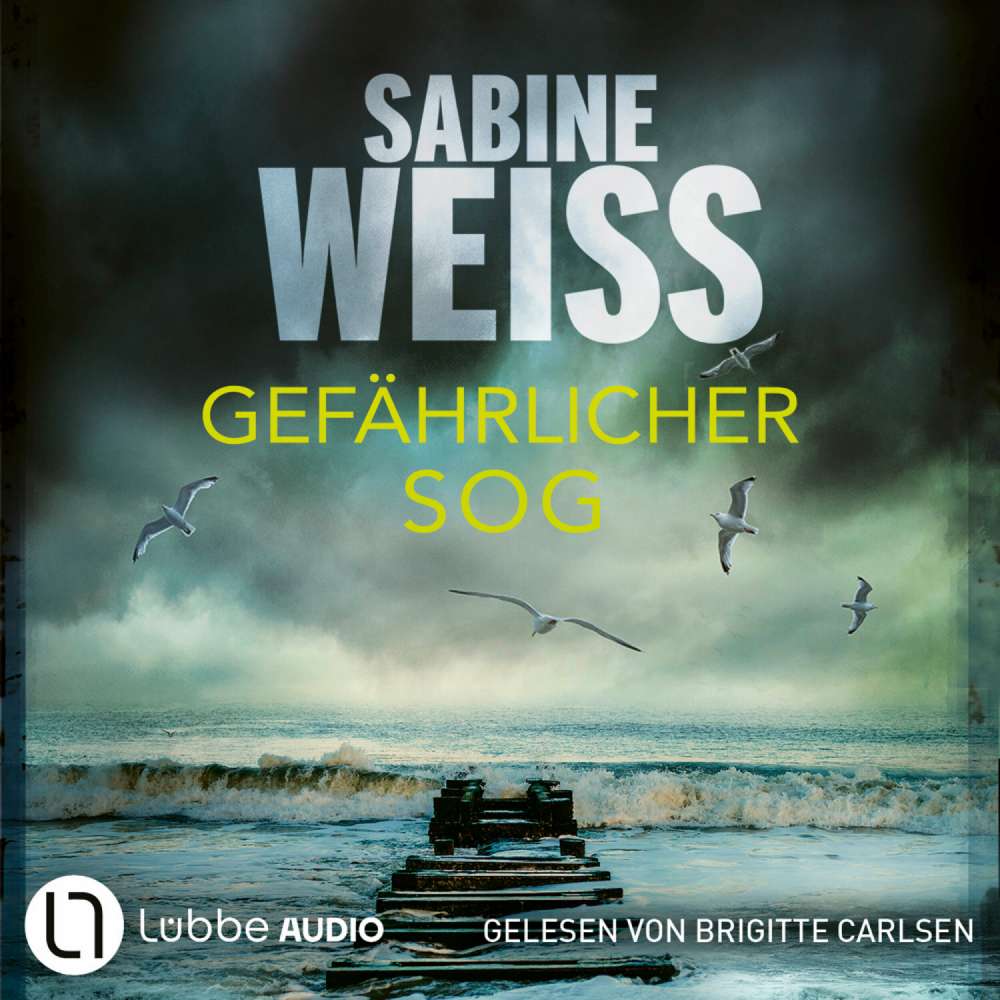 Cover von Sabine Weiß - Liv Lammers - Teil 8 - Gefährlicher Sog