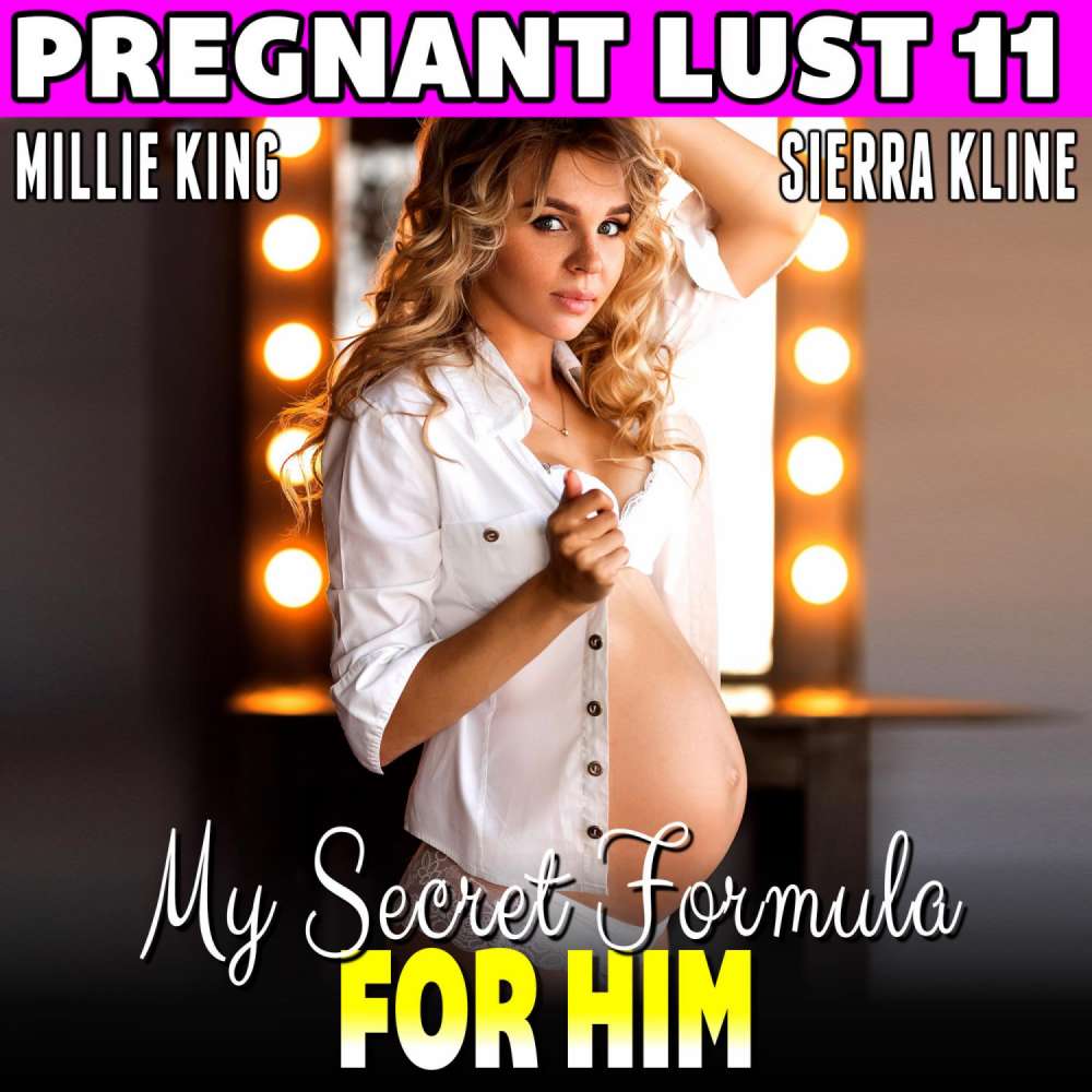 Cover von My Secret Formula For Him - My Secret Formula For Him - Pregnant Lust 11