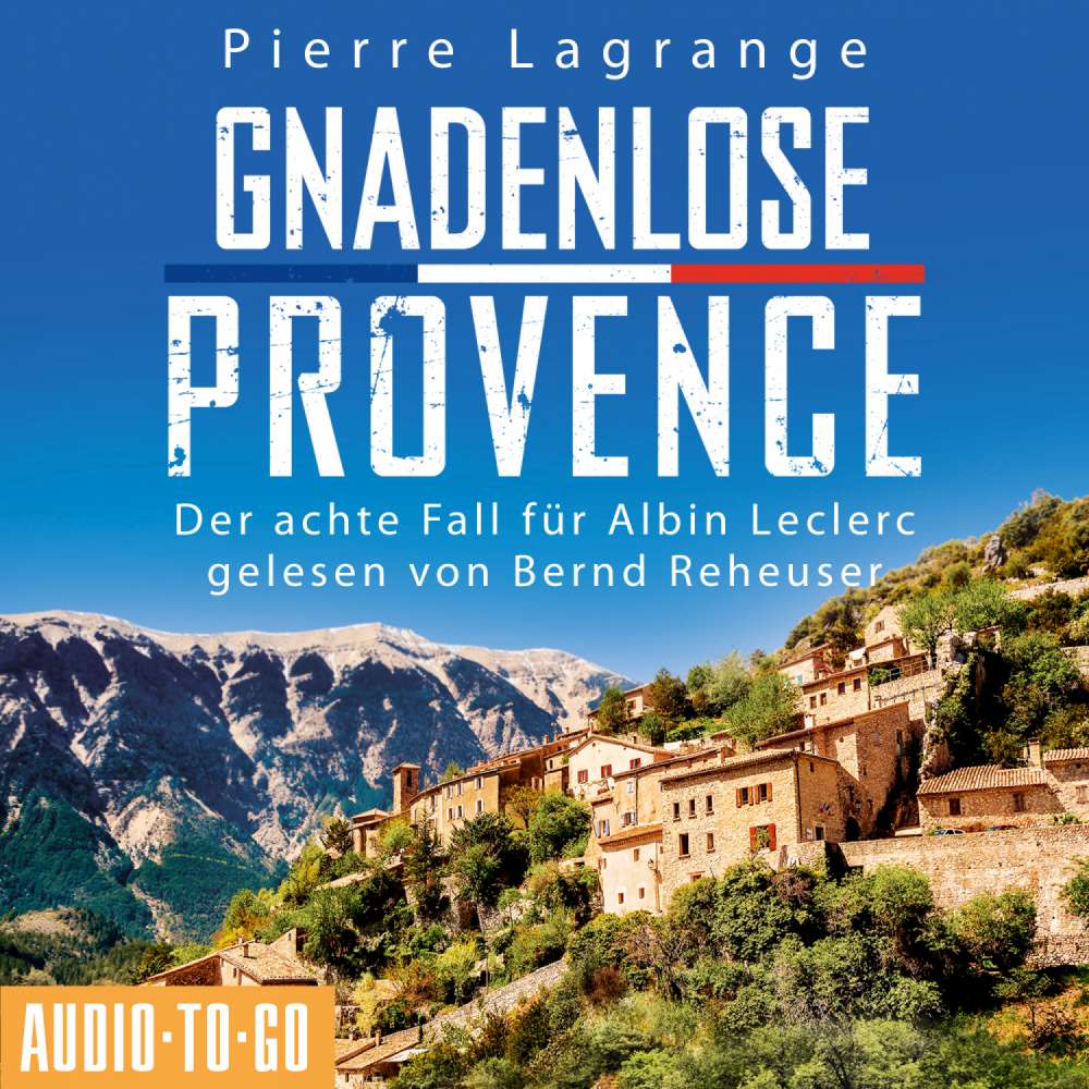 Cover von Pierre Lagrange - Gnadenlose Provence - Der achte Fall für Albin Leclerc 8