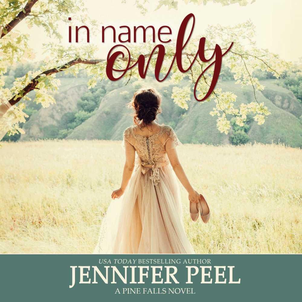 Cover von Jennifer Peel - Pine Falls - Book 2 - In Name Only