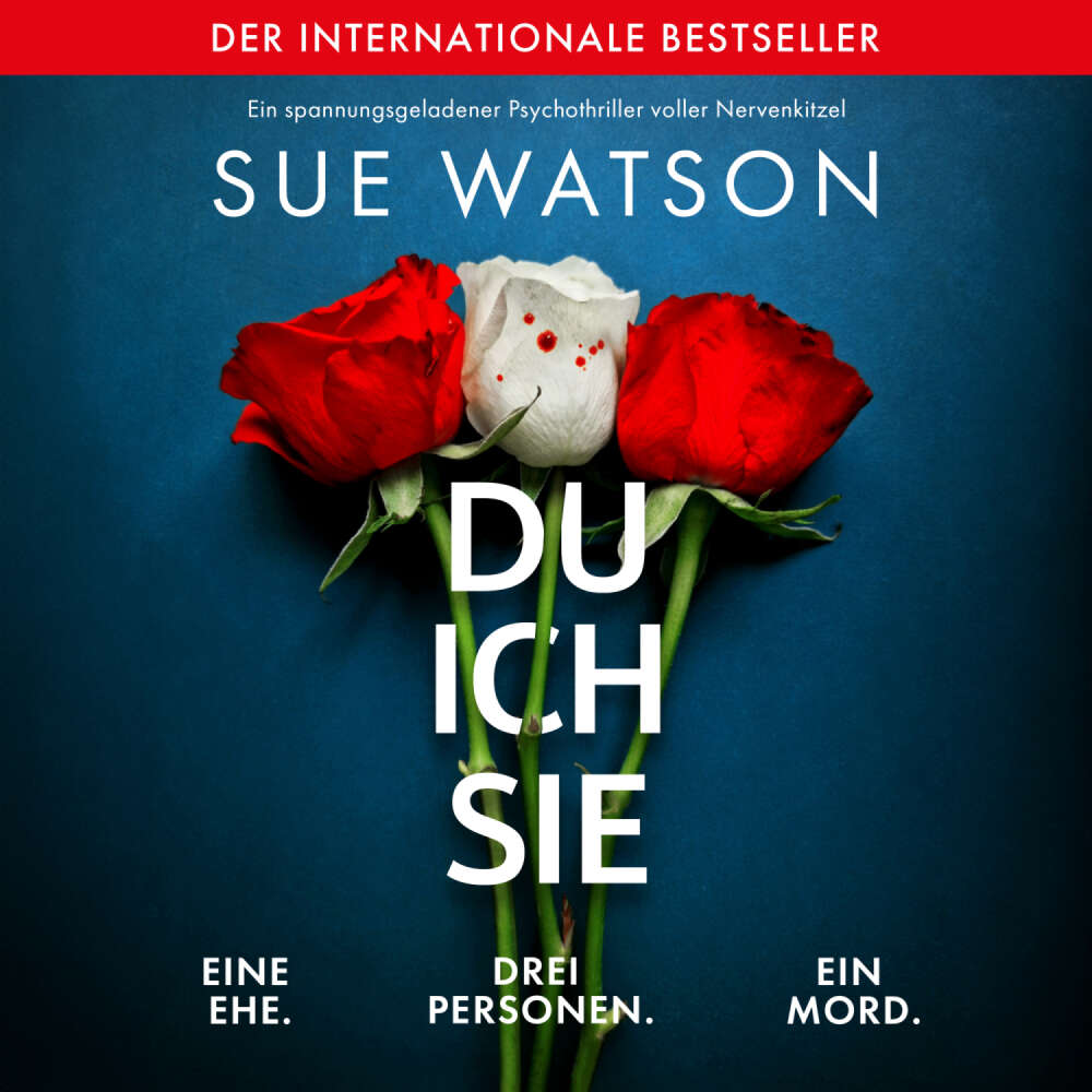 Cover von Sue Watson - Du, ich, sie - Ein spannungsgeladener Psychothriller voller Nervenkitzel