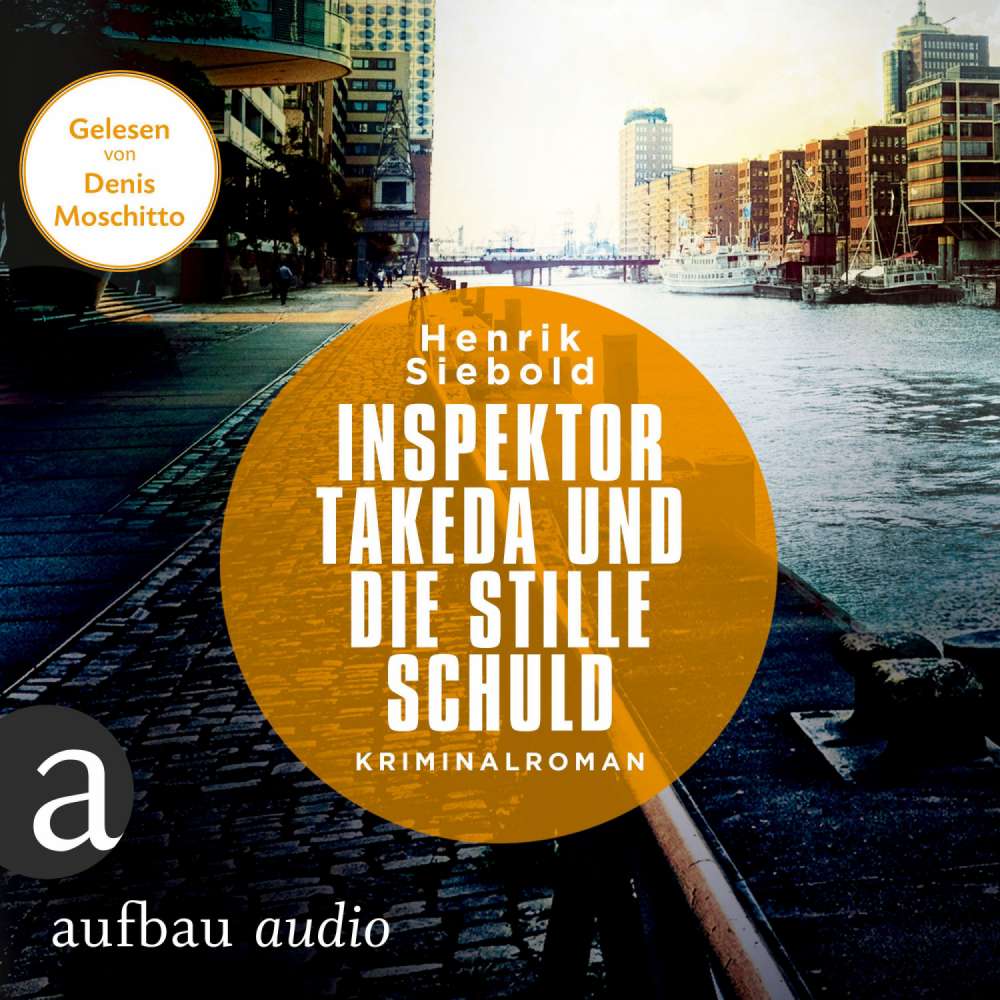 Cover von Henrik Siebold - Inspektor Takeda ermittelt - Kriminalroman - Band 5 - Inspektor Takeda und die stille Schuld