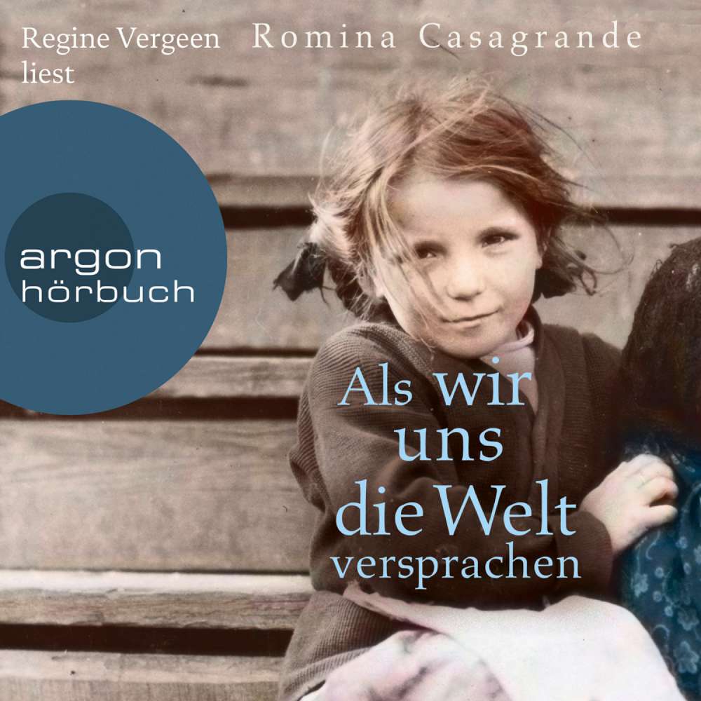 Cover von Romina Casagrande - Als wir uns die Welt versprachen