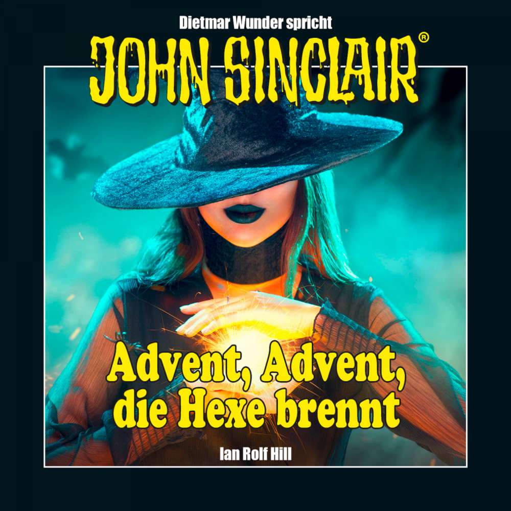 Cover von Ian Rolf Hill - John Sinclair - Advent, Advent, die Hexe brennt