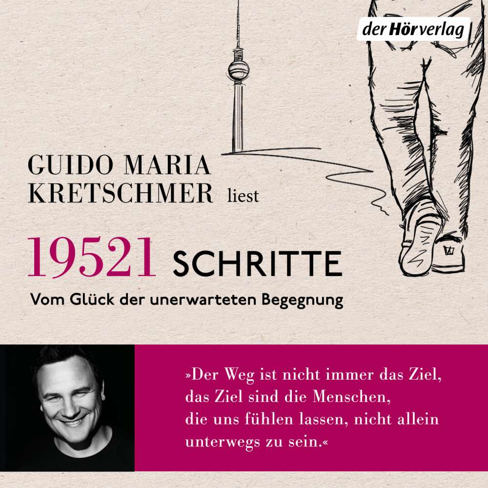 Cover von Guido Maria Kretschmer - 19.521 Schritte - Vom Glück der unerwarteten Begegnung