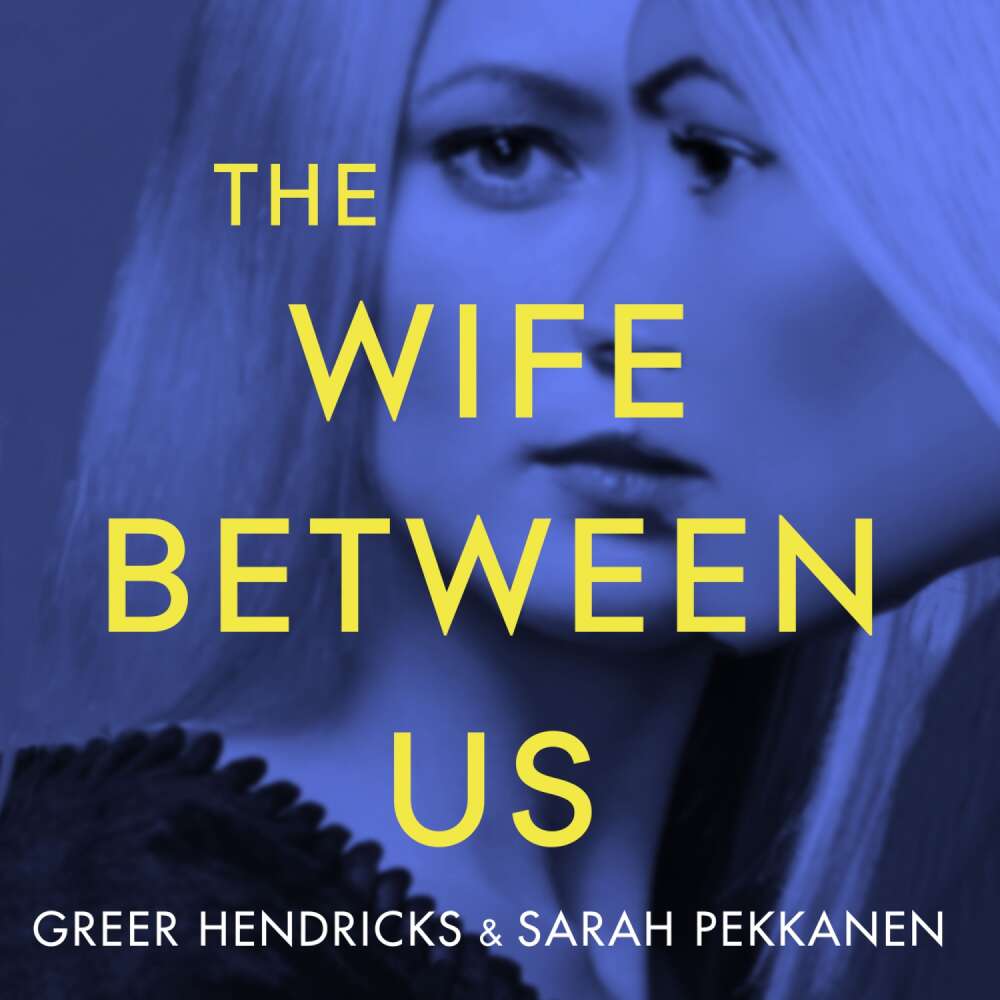 Cover von Greer Hendricks - The Wife Between Us - A Richard and Judy Book Club Pick 2018