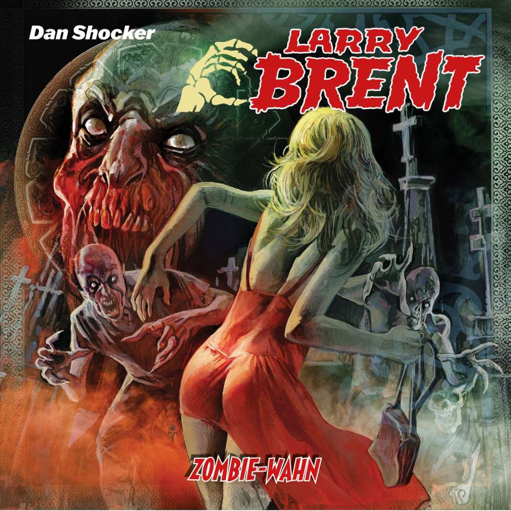 Cover von Larry Brent - Folge 52 - Zombie-Wahn
