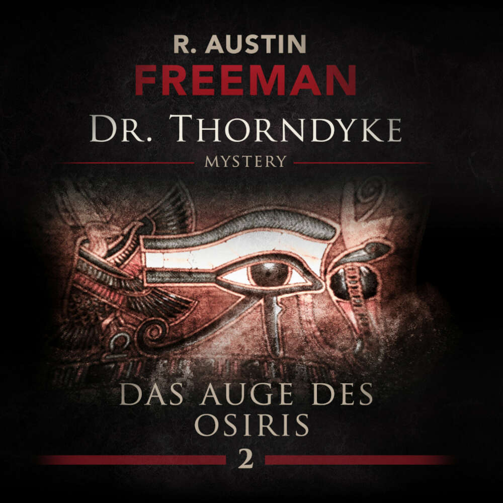 Cover von John Evelyn Thorndyke Mysterys - Folge 2 - Das Auge des Osiris