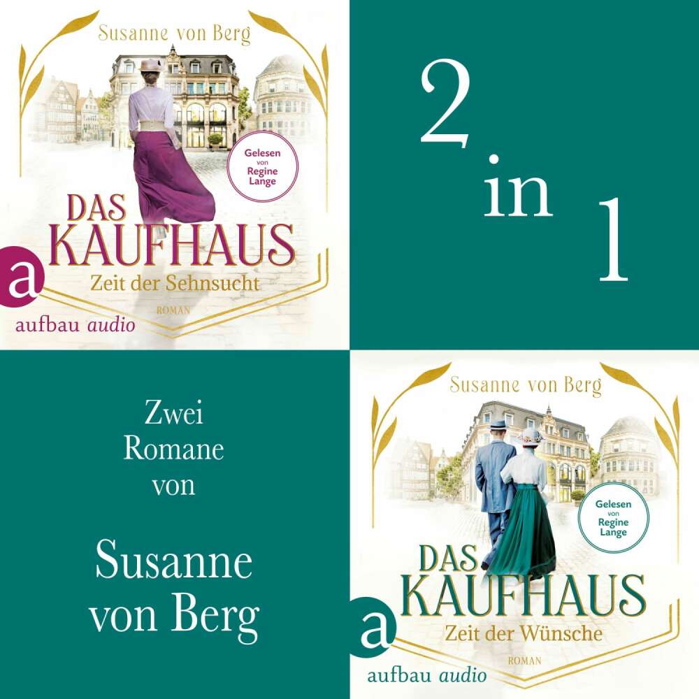 Cover von Susanne von Berg - Das Kaufhaus - Zeit der Sehnsucht & Zeit der Wünsche