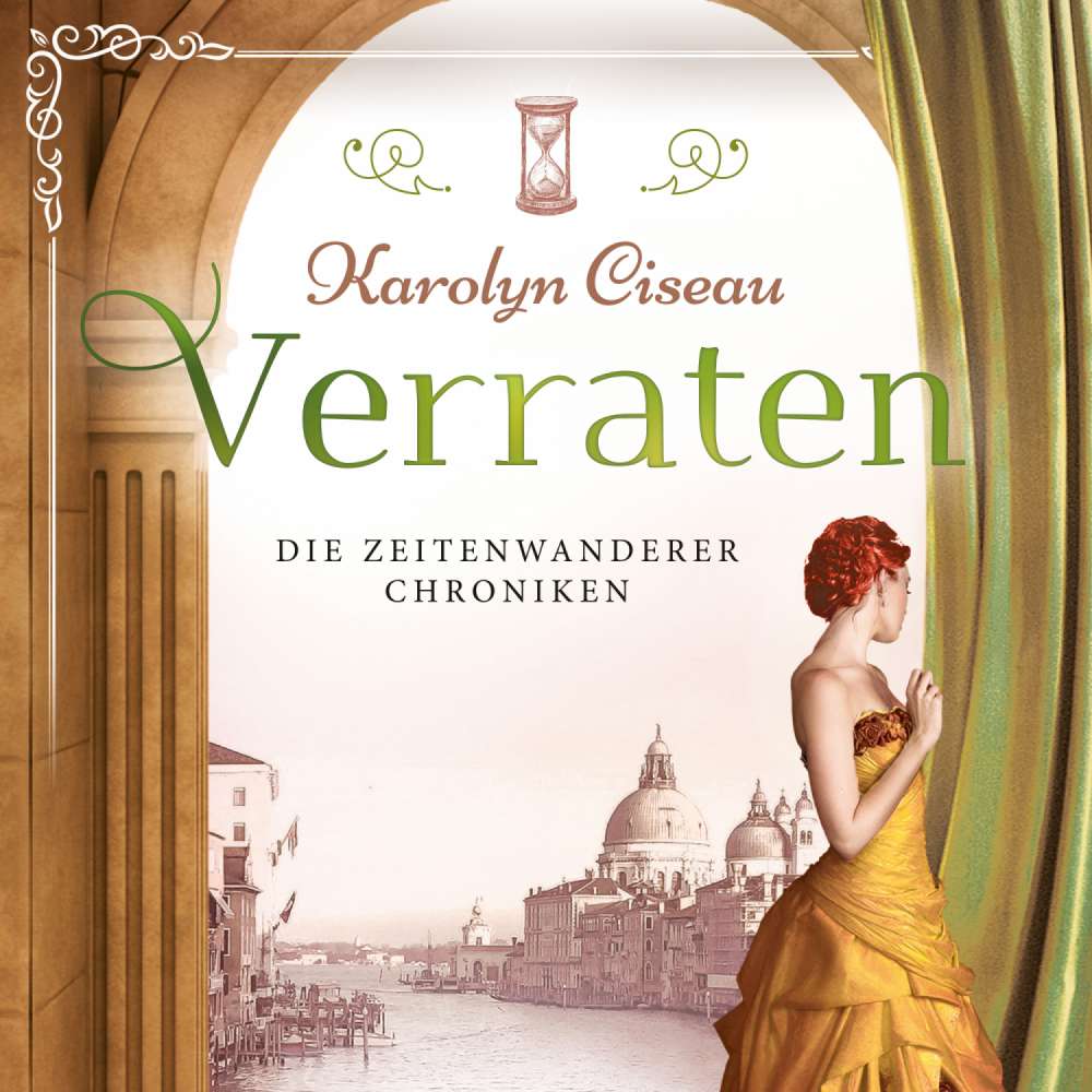 Cover von Karolyn Ciseau - Die Zeitenwanderer Chroniken - Band 5 - Verraten