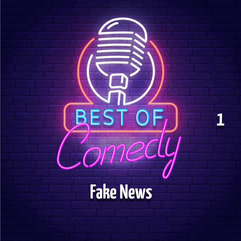 Cover von Diverse Autoren - Best of Comedy: Fake News 1